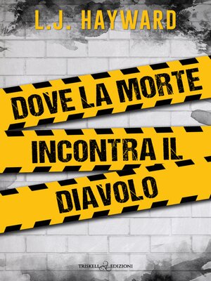 cover image of Dove la Morte incontra il Diavolo